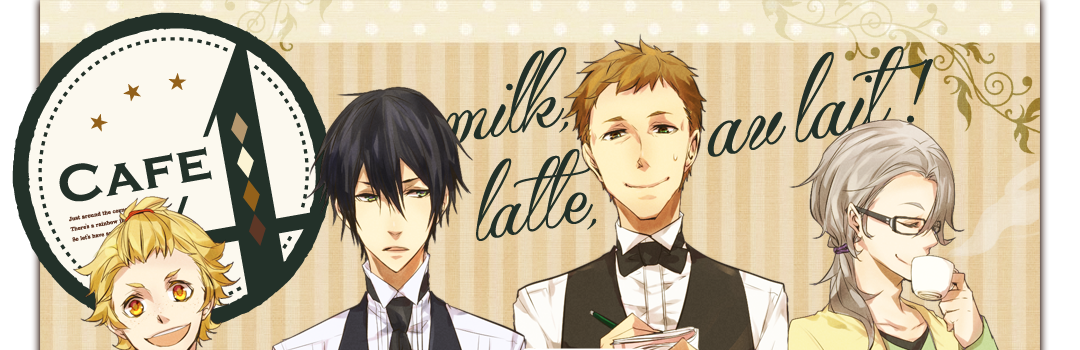 ミニ音声ドラマ Cafe 4（カフェクワトロ）milk,latte,au lait!